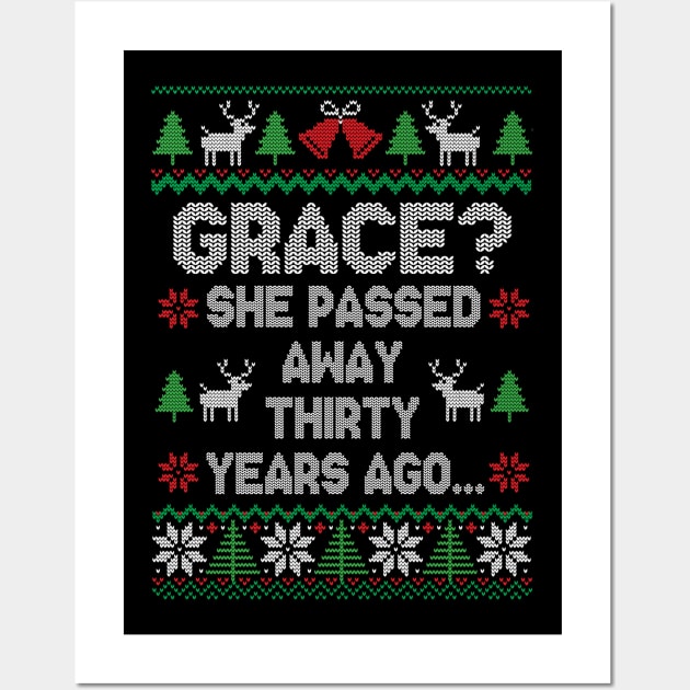 Ugly Christmas Sweater GRACE Wall Art by heart teeshirt